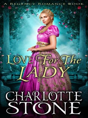 cover image of Love For the Lady a Lord's Rules Regency Romance